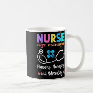 Nurse Case Manager Appreciation Nurse Case Managem Coffee Mug