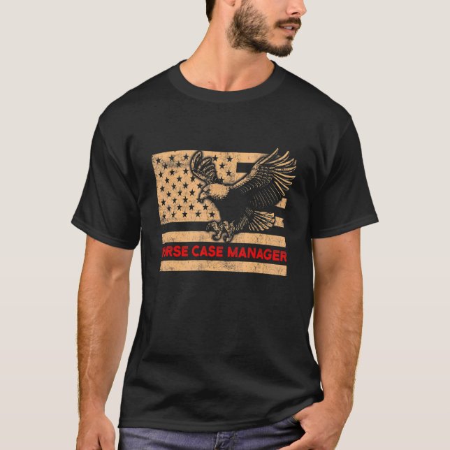 Nurse Case Manager Rn Management 25 T-Shirt (Front)