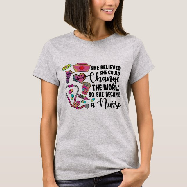 Nurse Change the World T-Shirt (Front)