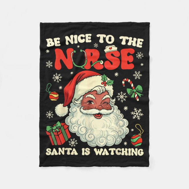 Nurse Christmas African American Santa Is Watching Fleece Blanket (Front)