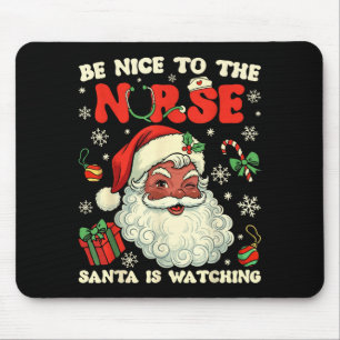 Nurse Christmas African American Santa Is Watching Mouse Pad