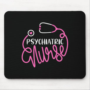 Nurse -cute Rn Mental Health Nursing Psych Nurse Mouse Pad