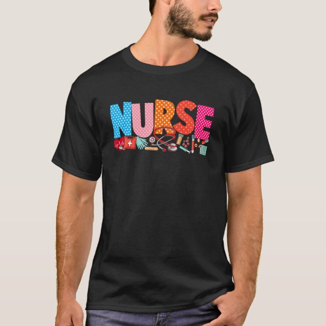 Nurse Day Nurse Week Nurse Life Stethoscope Scrub  T-Shirt (Front)