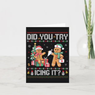 Nurse Did You Try Icing It Christmas Retro Gingerb Card