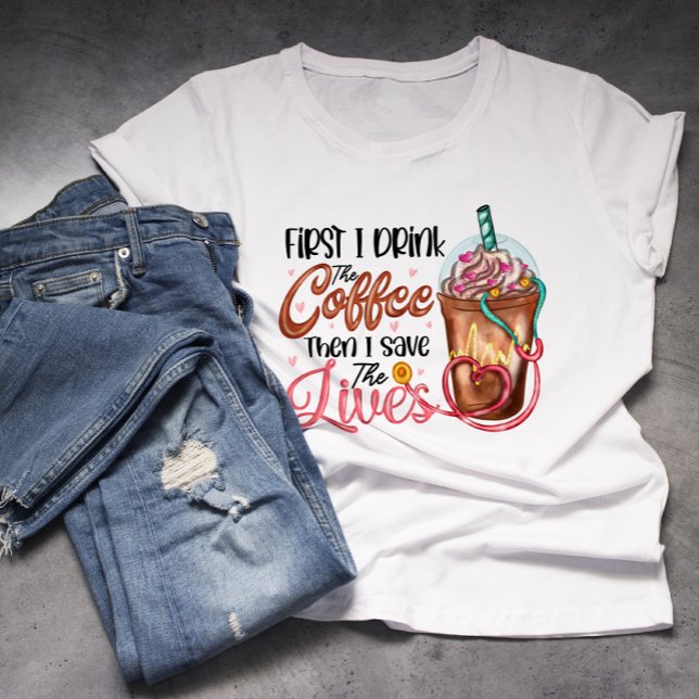 Nurse, Doctor, EMT Coffee Lover Frappe Iced Coffee T-Shirt (Creator Uploaded)