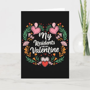 Nurse Doctor Valentine - My Residents Are My Valen Card