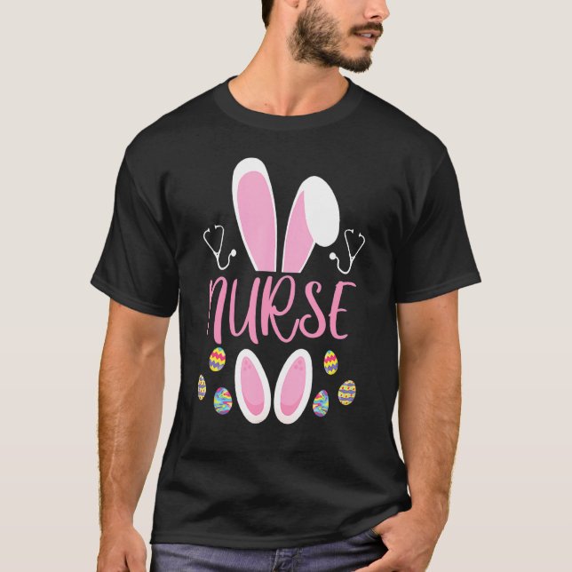 Nurse Easter Egg Hunting Rabbit Rn Easter Day Bunn T-Shirt (Front)