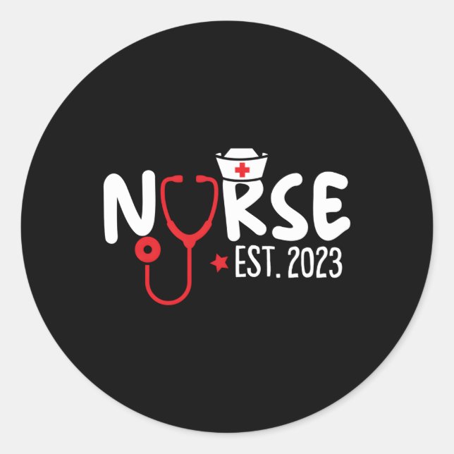 Nurse Est 2023 Graduation Graduate Nursing Student Classic Round Sticker (Front)