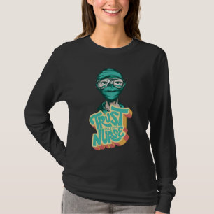 Nurse Face Mask Quote T-Shirt