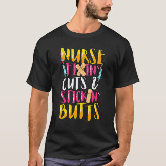 Nurse Fixing Cuts Scrub Life Nursing School Rn Nur T-Shirt