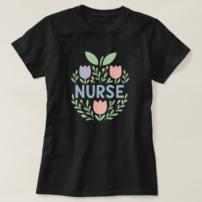 Nurse Floral Tulip Design T-Shirt (Design Front)