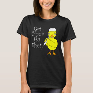 Nurse Flu Shot Chick T-Shirt