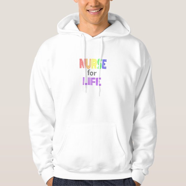 Nurse for Life Rainbow Fun Hoodie (Front)