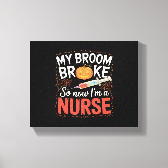 Nurse Funny Halloween Nursing Essential T-Shirt Canvas Print (Front)