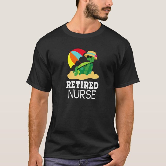 Nurse Funny Turtle Retirement T-Shirt (Front)