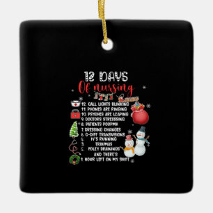 Nurse Gift 12 Days Of Nursing Ceramic Ornament