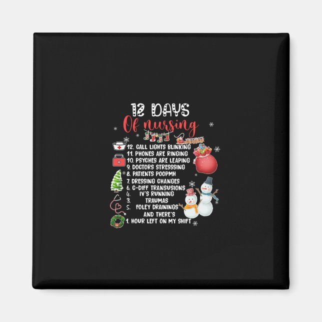 Nurse Gift 12 Days Of Nursing Magnet (Front)