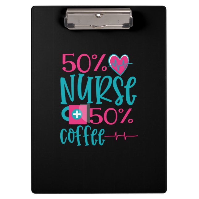 Nurse Gift | 50 Nurse 50 Coffee Clipboard (Front)