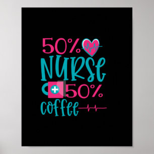 Nurse Gift   50 Nurse 50 Coffee Poster