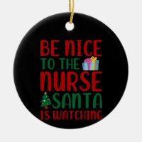 Nurse Gift Be Nice To Nurse Santa