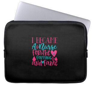 Nurse Gift Became A Nurse For The Fortune Laptop Sleeve
