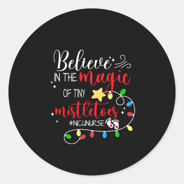 Nurse Gift Believe In The Magic Classic Round Sticker (Front)