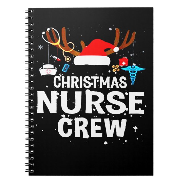 Nurse Gift | Christmas Nurse Crew Gift Lover Notebook (Front)