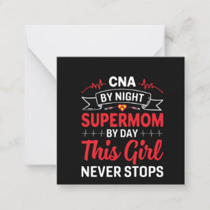 Nurse Gift CNA By Night Supermom Card