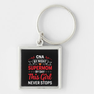 Nurse Gift CNA By Night Supermom Key Ring