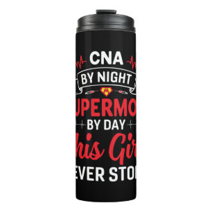 Nurse Gift CNA By Night Supermom Thermal Tumbler