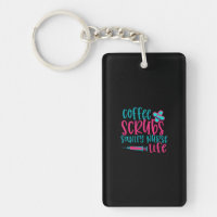 Nurse Gift | Coffee Scrubs Sanity Nurse Life