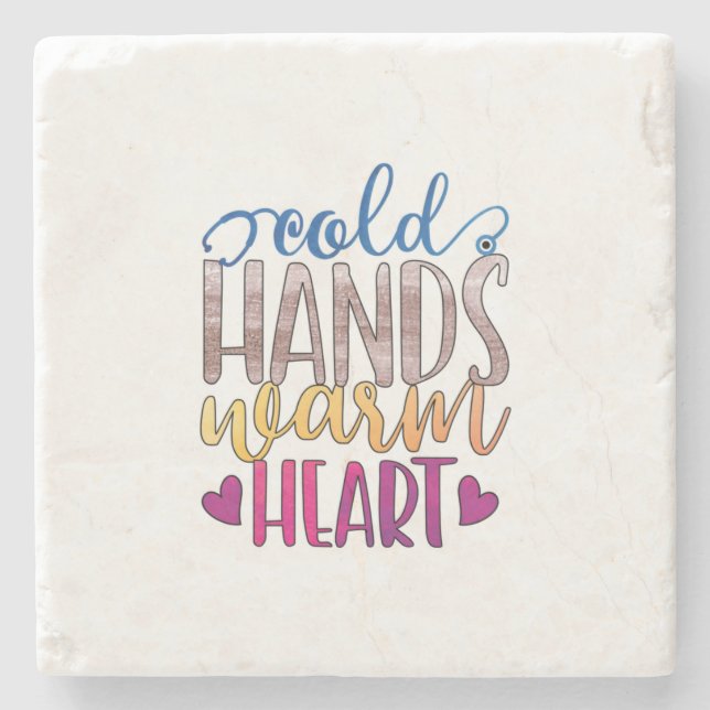 Nurse Gift | Cold Hands Varm Heart Stone Coaster (Front)