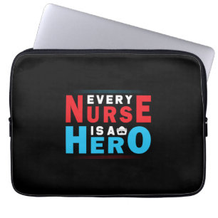 Nurse Gift Every Nurse Is A Hero Laptop Sleeve