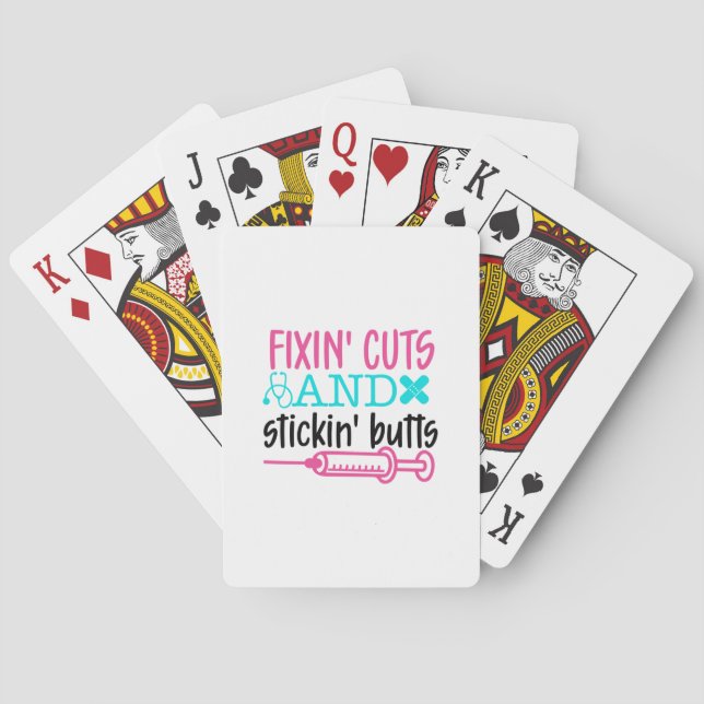 Nurse Gift  Fixin' Cuts Stickin' Butts Playing Cards (Back)