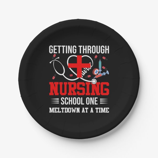 Nurse Gift | Getting Through Nursing School One Paper Plate (Front)
