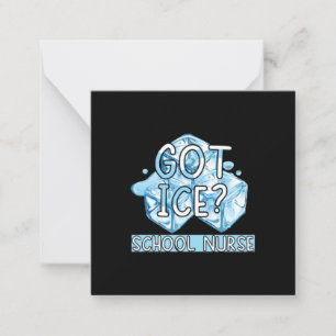 Nurse Gift   Got Ice School Nurse Card