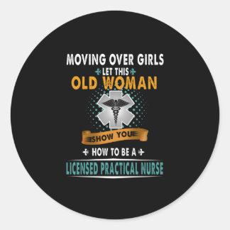 Nurse Gift | How To Be A Licensed Practical Nurse Classic Round Sticker