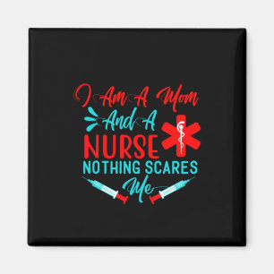 Nurse Gift I Am A Mum And A Nurse Magnet