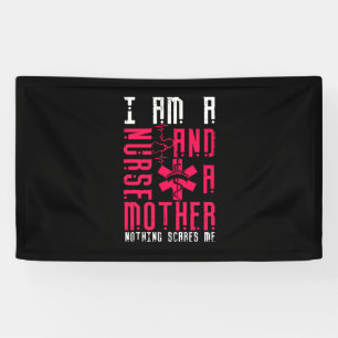 Nurse Gift I Am A Nurrse And A Mother Banner