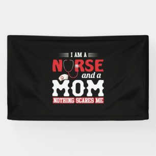 Nurse Gift I Am A Nurse And A Mum Banner
