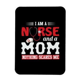 Nurse Gift I Am A Nurse And A Mum Magnet