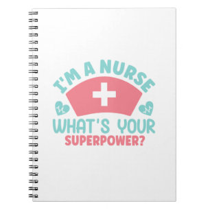Nurse Gift I Am A Nurse Notebook