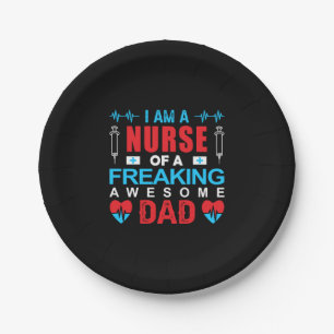 Nurse Gift I Am A Nurse Of A Freaking Paper Plate