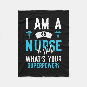 Nurse Gift I Am A Nurse Whats Your Fleece Blanket