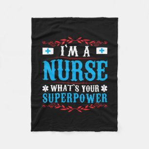 Nurse Gift I Am A Nurse Whats Your Fleece Blanket