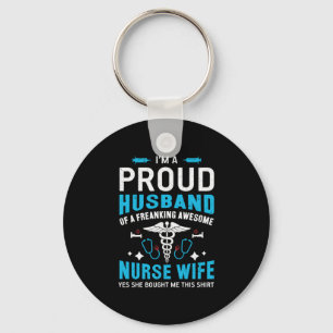 Nurse Gift I Am A Proud Husband Key Ring