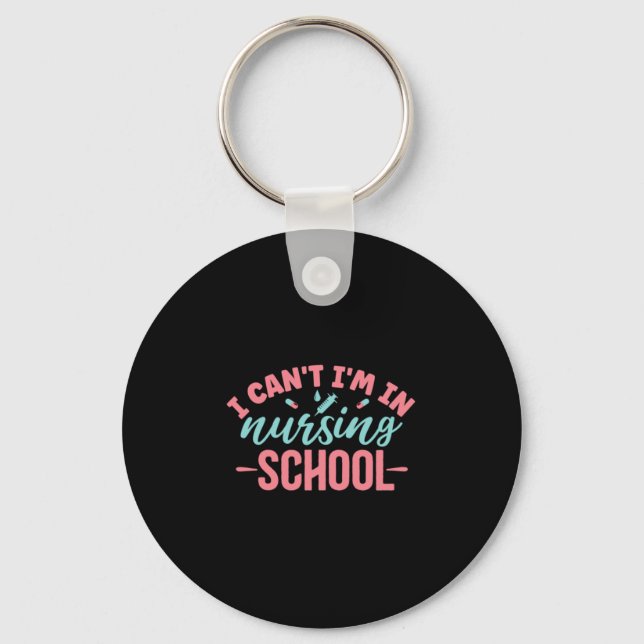 Nurse Gift | I Am In Nursing School Key Ring (Front)