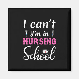 Nurse Gift I Am In Nursing School Magnet