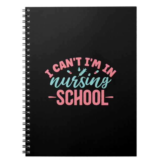Nurse Gift | I Am In Nursing School Notebook (Front)