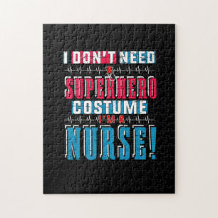 Nurse Gift   I Do Not Need A Superhero Jigsaw Puzzle